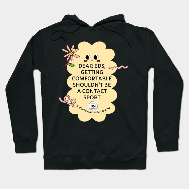 Getting Comfortable Should Not Be A Contact Sport Hoodie by Fierceautie